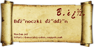 Bánoczki Ödön névjegykártya